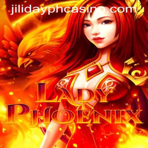 Dive into the Excitement of LadyPhoenix at JILIDAY PH CASINO