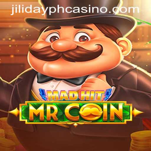 MadHitMrCoin: Unveiling the Exciting World of JILIDAY PH CASINO
