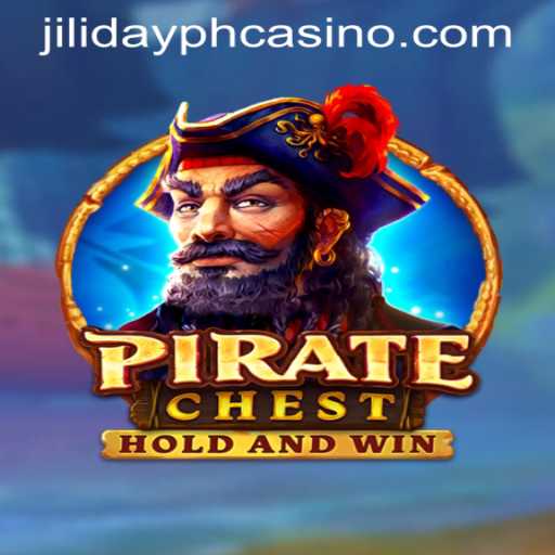 Discover the Thrills of PirateChest: An Exciting Addition to JILIDAY PH CASINO
